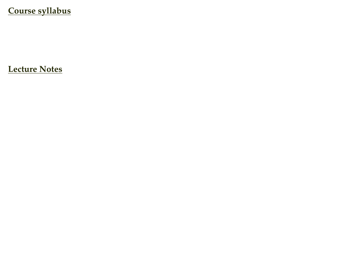 Course syllabus
Description
Syllabus


Lecture Notes
MIT notes (PDF)
MIT course page

