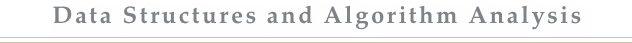 Data Structures and Algorithm Analysis￼